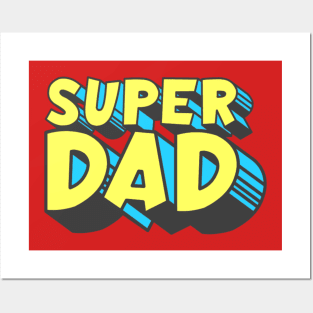 Super Dad Posters and Art